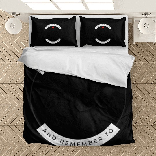 Trust the process and remember to smile Bedding Sets