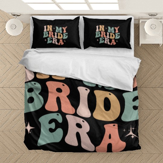 In My Bride Era Funny Groovy Wedding Engagement Bedding Sets