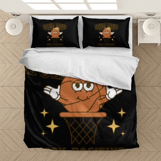 Work Hard Stay Positive Bedding Sets