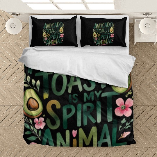 Avocado Toast Is My Spirit Animal Bedding Sets