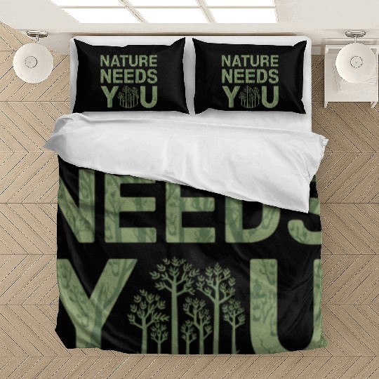 Nature Needs You Earth Day Bedding Sets