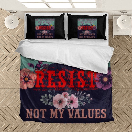 Not my president Not my voice RESIST Not my val Bedding Sets
