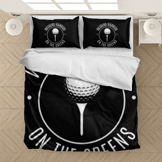 Weekend Warrior On The Greens Bedding Sets