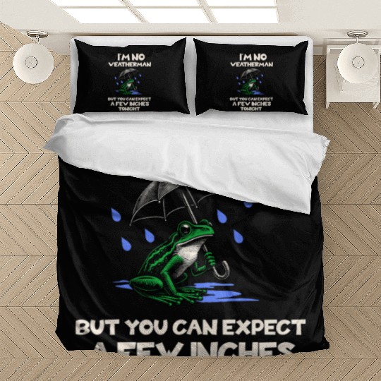 I'm No Weatherman Hilarious Weather Innuendo Quote Bedding Sets