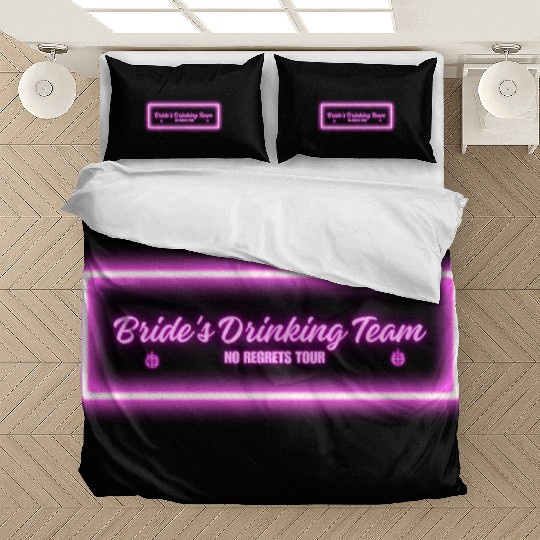 Bride's Drinking Team – No Regrets Tour Bedding Sets