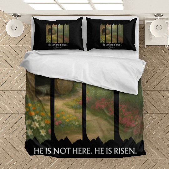 He is Not Here. He is Risen Bedding Sets