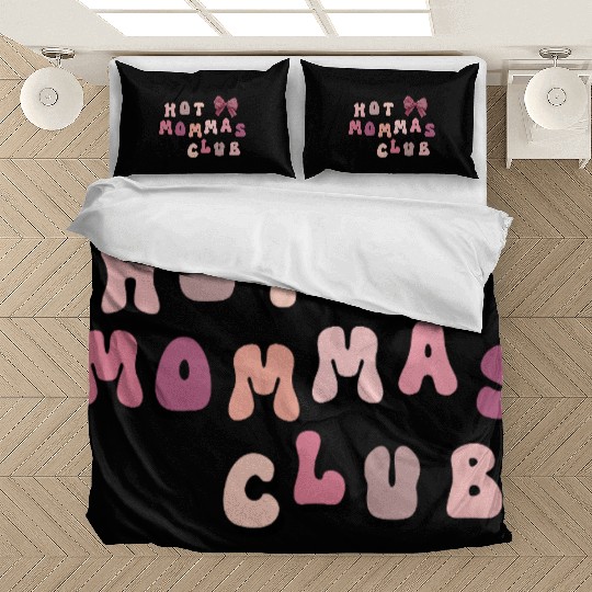 Hot Mommas Club Mother's day Design Bedding Sets