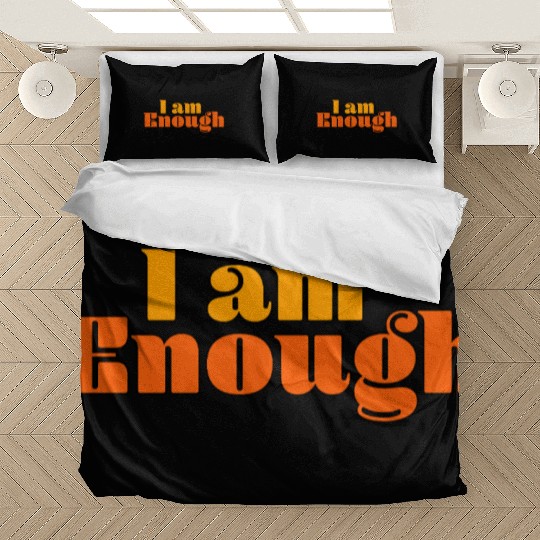 I Am Enough – Self-Love Affirmation Typography Bedding Sets