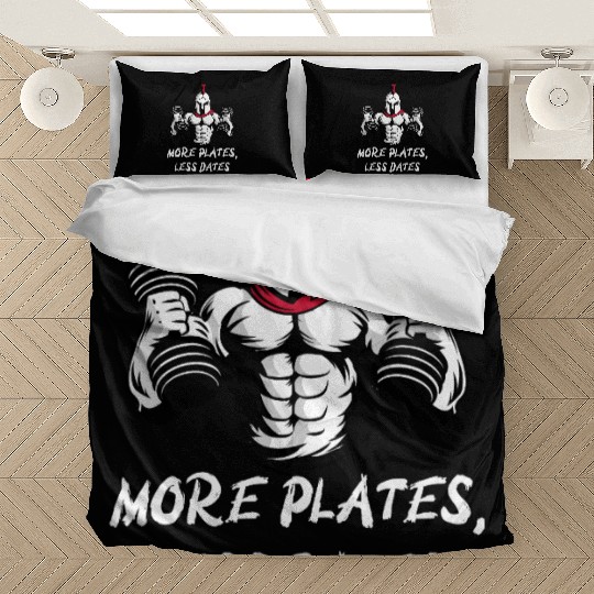 More Plates, Less Dates Funny Gym Bro Bedding Sets