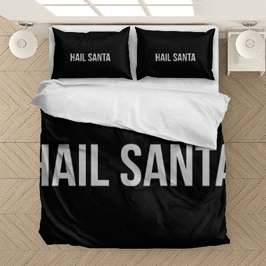 Hail Santa Bedding Sets
