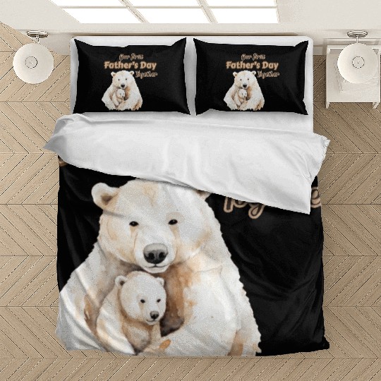 Our First Father's Day Together - Polar Bear Bedding Sets