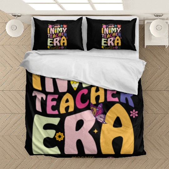 In My Teacher Era Back to School Bedding Sets