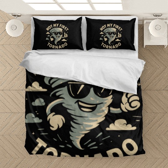 Not My First Tornado Storm Weather Meteorologist Bedding Sets