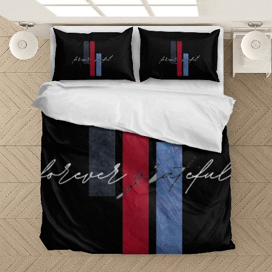Forever grateful Bedding Sets