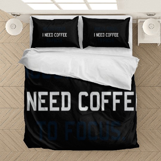 Hocus Pocus I Need Coffee To Focus Coffee Lover Bedding Sets