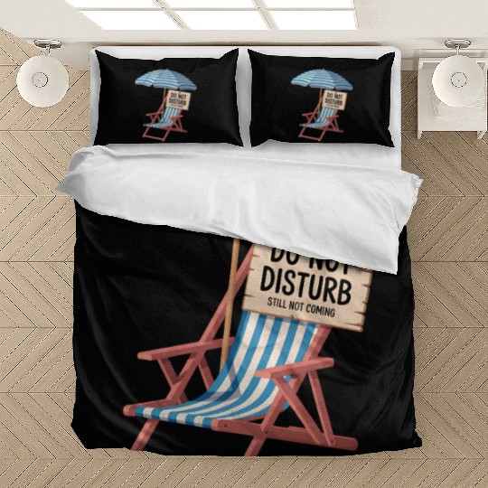 Do Not Disturb Funny Beach Quote Bedding Sets