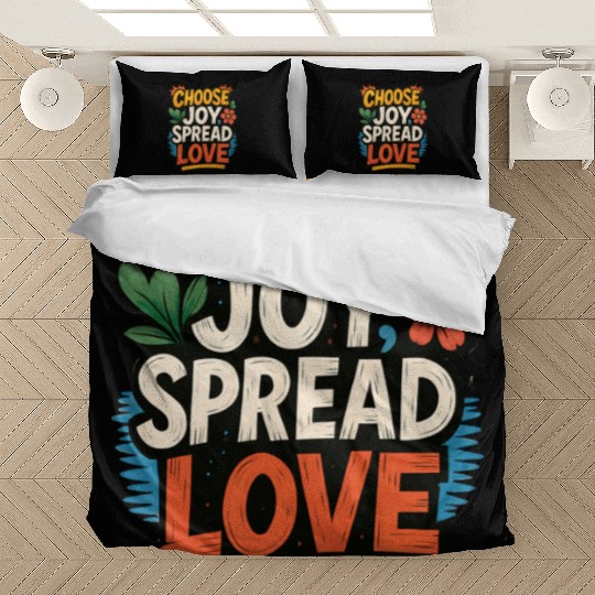 Choose Joy Spread Love Bedding Sets
