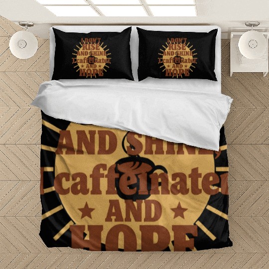 Retro Coffee Quote Bedding Sets – I Don’t Rise and Shine