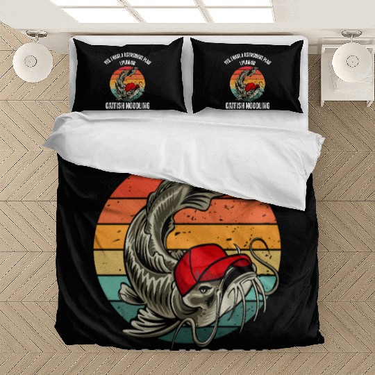 Yes I have a retirement plan I plan on Cat fishing Bedding Sets