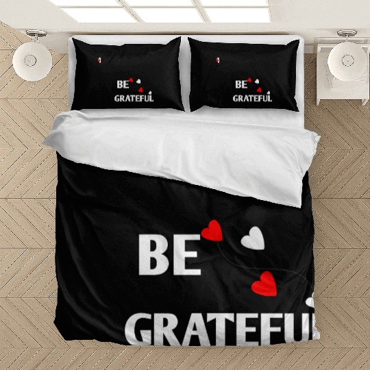 Be grateful - inspirational Heart Bedding Sets
