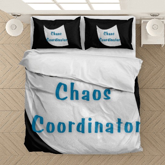 Chaos Coordinator – Funny Teacher Bedding Sets