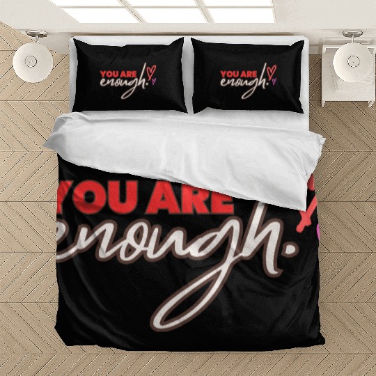 you are enough transparent Bedding Sets