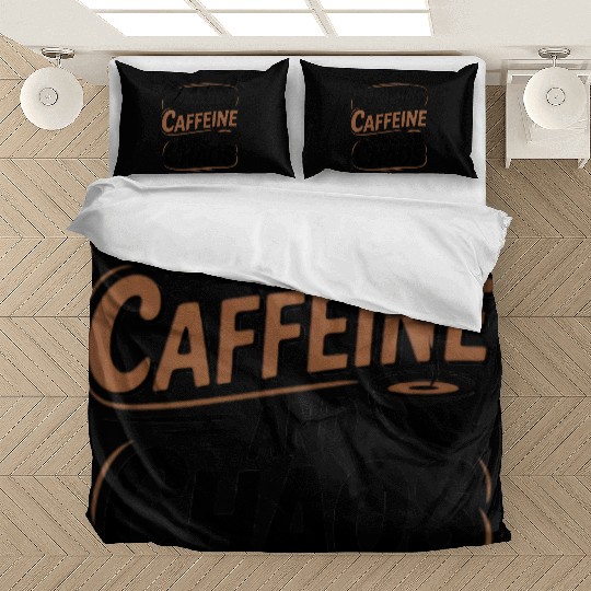 Running on Caffeine and Chaos Bedding Sets