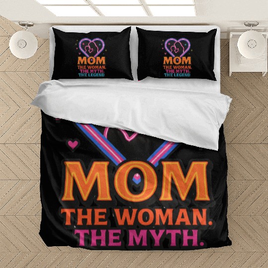 The Mom. The Myth. The Legend. Bedding Sets
