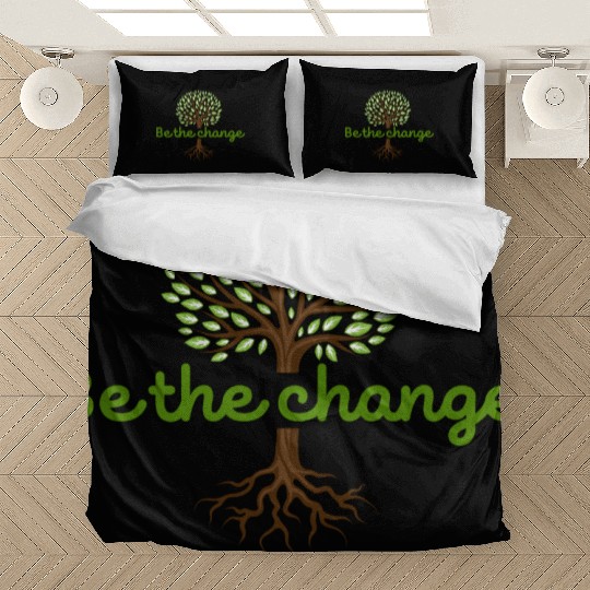 Be the Change Quote with Tree Art Bedding Sets