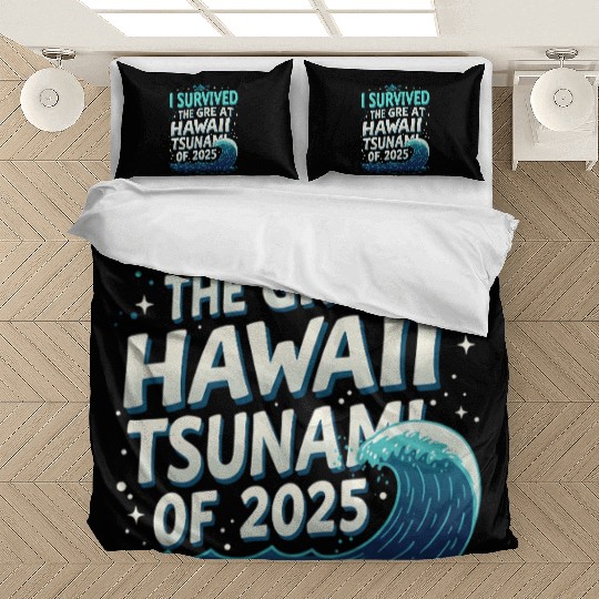 I Survived The Great Hawaii Tsunami 1 Bedding Sets