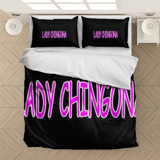 LADY CHINGONA Bedding Sets