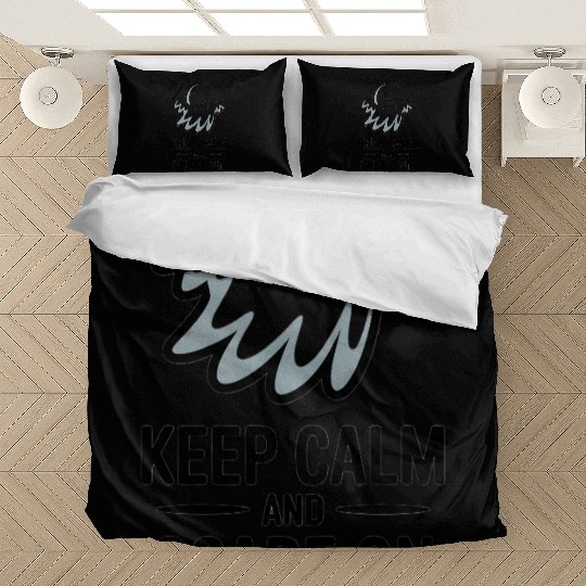 Keep Calm and Scare On Bedding Sets