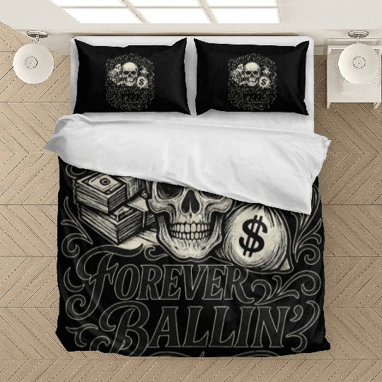 Getting Money Forever Ballin Skull Bedding Sets