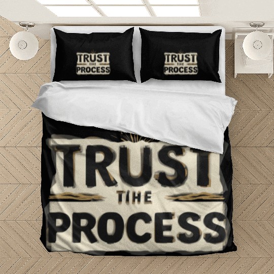 Trust the Process Bedding Sets
