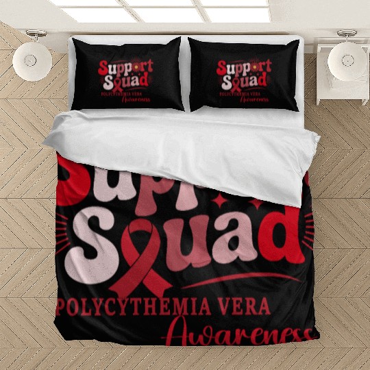 Polycythemia Vera Support Squad Design Bedding Sets