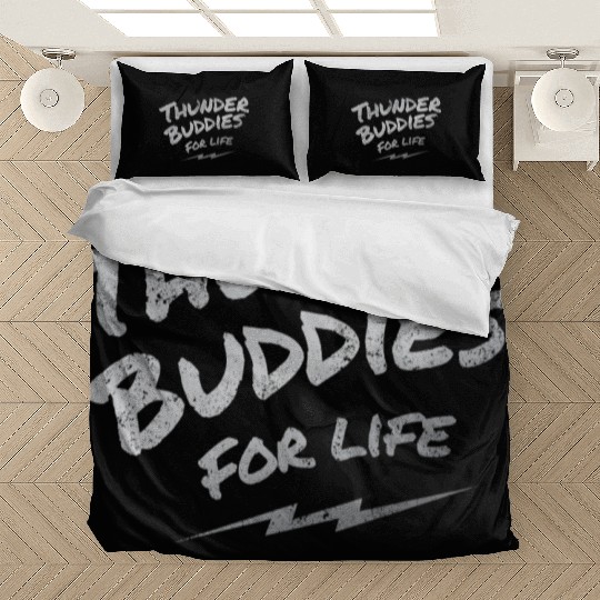 thunder buddies for life – silver Bedding Sets