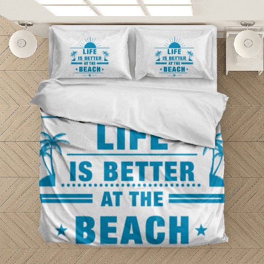 Life Better at The Beach Bedding Sets