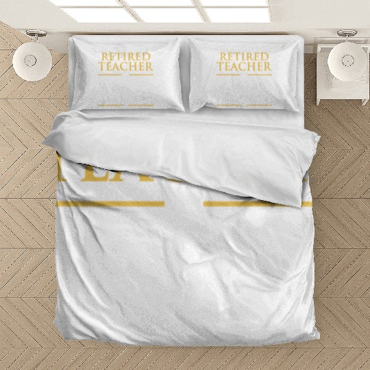 Retired Teacher Bedding Sets