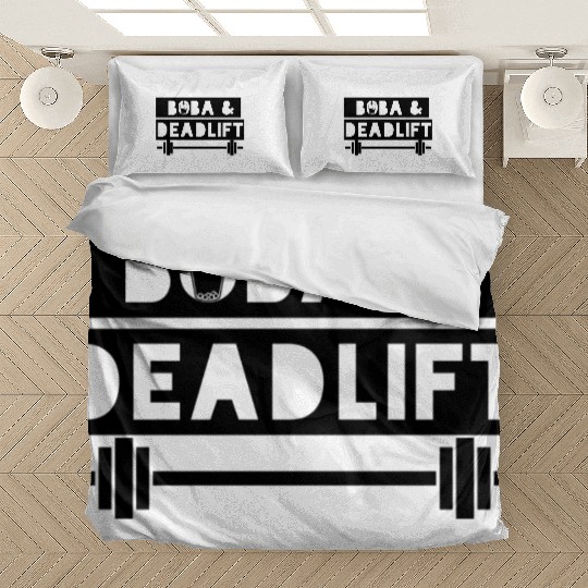 boba and deadlift Bedding Sets