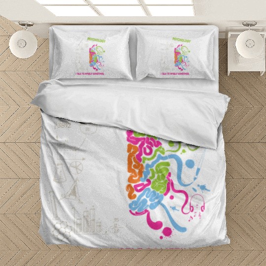I Have A Psychology Degree Bedding Sets