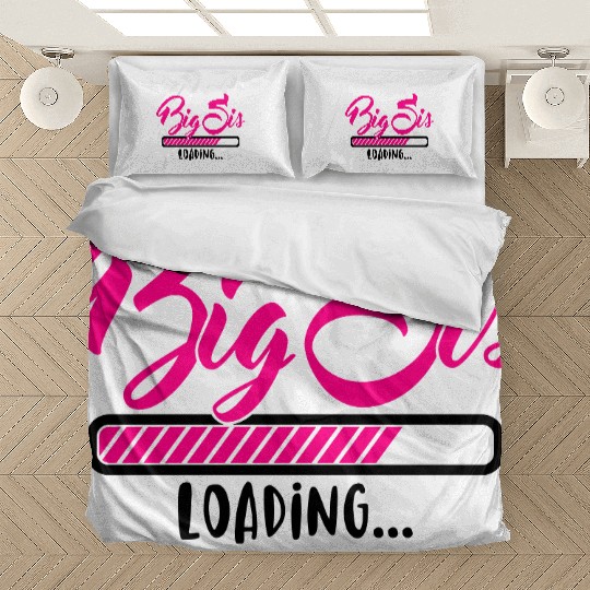 Big Sis loading - Big Sister loading - Pregnancy Bedding Sets
