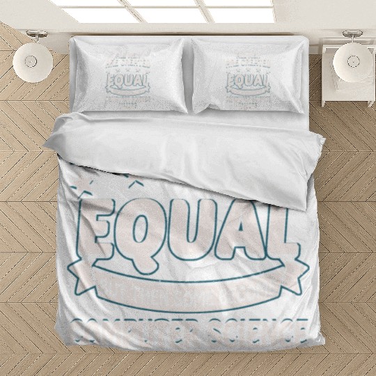 Some Men Become Computer Science Majors Bedding Sets