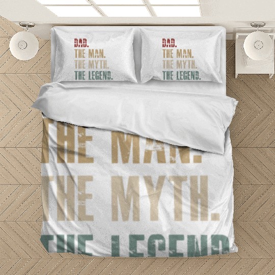 Dad the man the myth the legend Bedding Sets