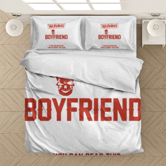 warning asshole boyfriend property if you can read Bedding Sets