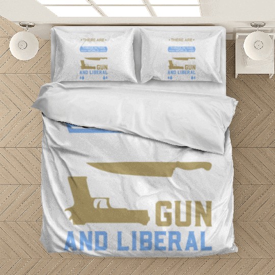 Funny Anti Liberal Bedding Sets,gift,gift idea, gun contr