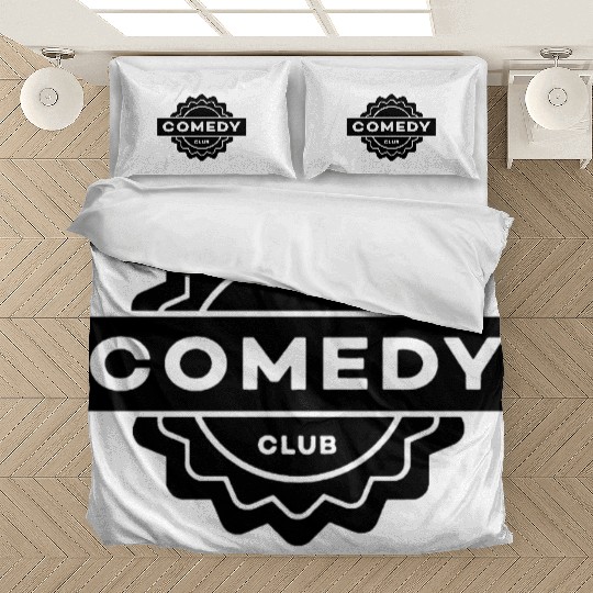 Comedy club free Bedding Sets