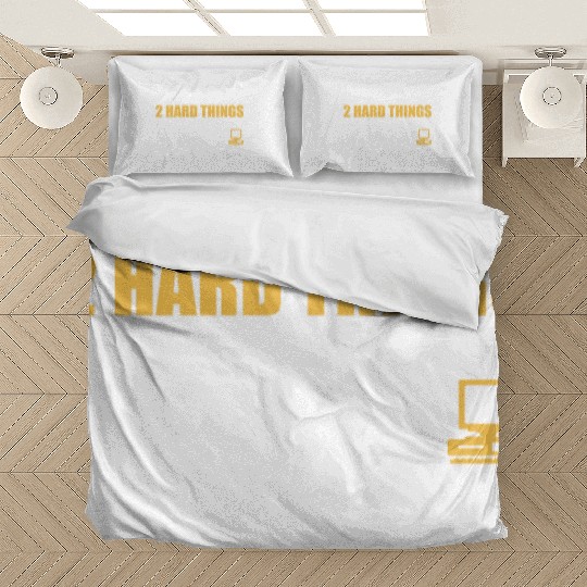 There Are Only 2 Hard Things In Computer Science Bedding Sets