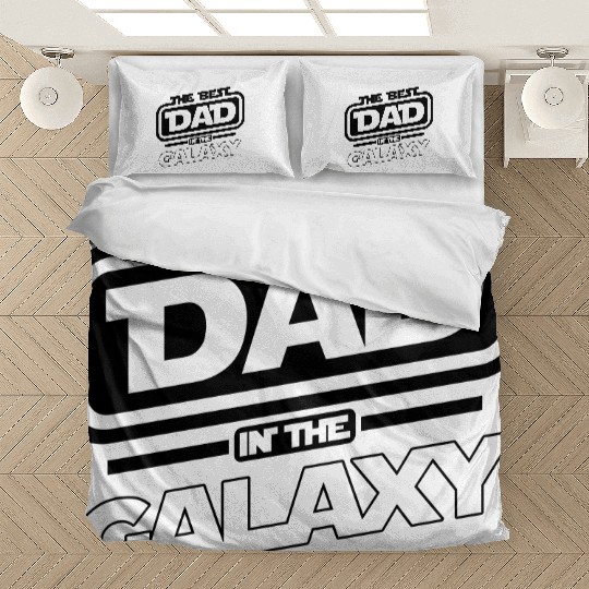 THE BEST DAD IN THE GALAXY Bedding Sets