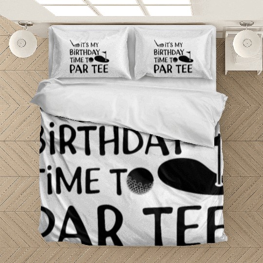 Its My Birthday Time Par Bedding Sets Cool Mini Golf