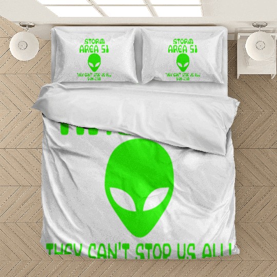 Storm Area 51 they cant stop us all Memes alien Bedding Sets